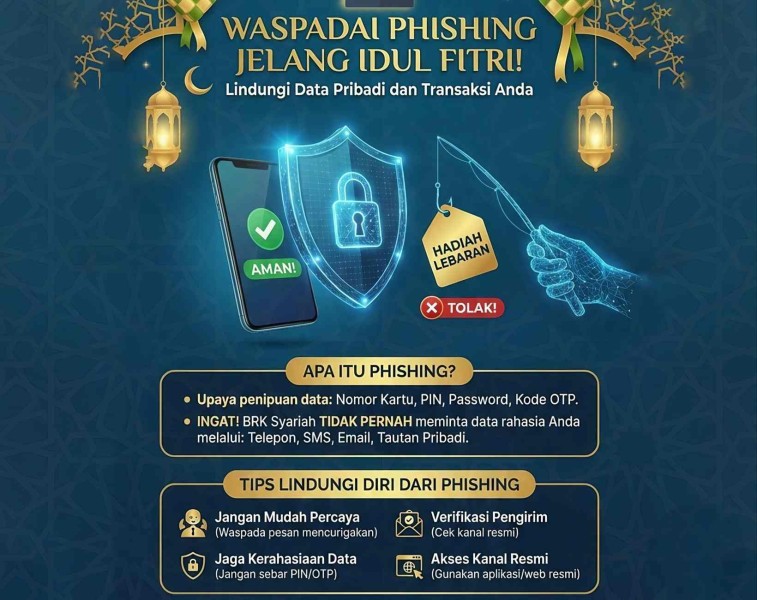 Waspada Phishing Jelang Idul Fitri, BRK Syariah Edukasi Nasabah